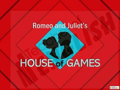 House of Games - Romeo and Juliet Teaching Resources